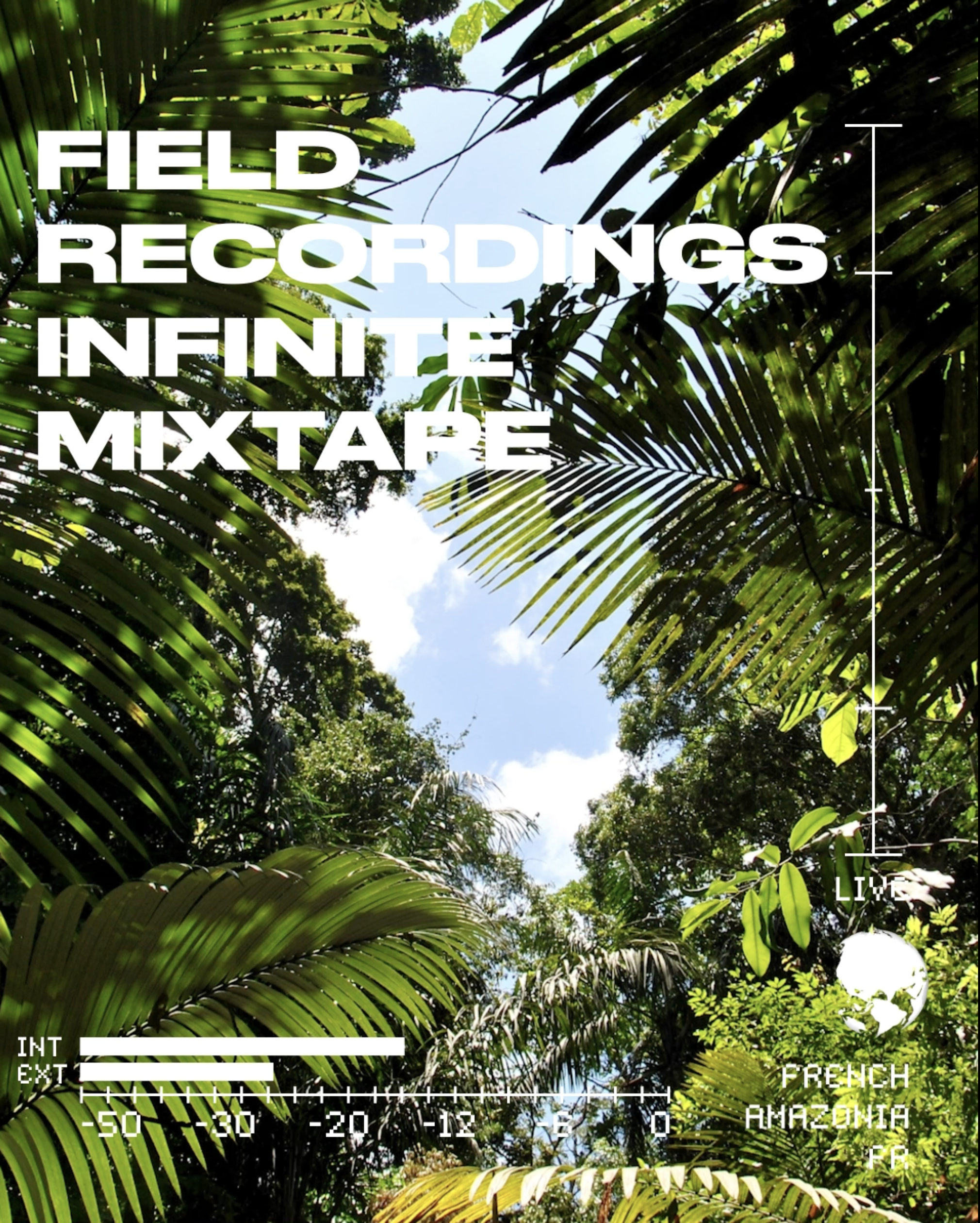 Field Recordings Infinite Mixtape